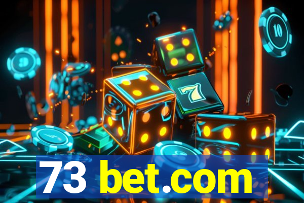 73 bet.com